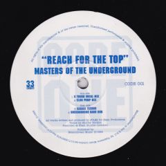 Masters Of The Underground - Masters Of The Underground - Reach For The Top - Code One