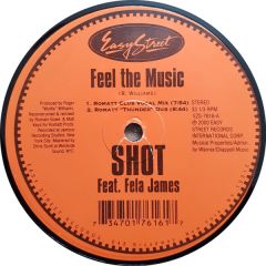 Shot Feat Fela James - Shot Feat Fela James - Feel The Music - Easy Street