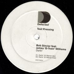 Bob Sinclar Feat James William - Bob Sinclar Feat James William - Darlin' (K Warren Remix) - Defected