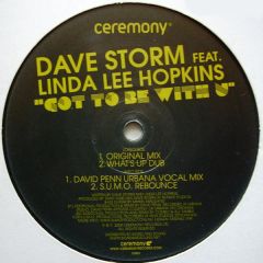 Dave Storm Ft Linda L Hopkins - Dave Storm Ft Linda L Hopkins - Got To Be With U - Ceremony 1