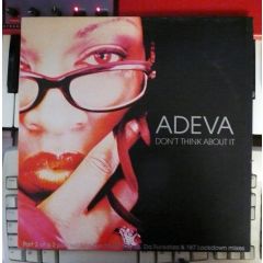 Adeva - Adeva - Don't Think About It - Distinctive