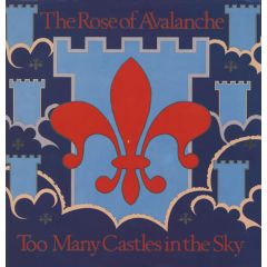 The Rose Of Avalanche - The Rose Of Avalanche - Too Many Castles In The Sky - Fire Records