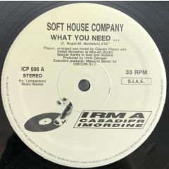 Soft House Company - Soft House Company - What You Need... (Sealed Copy) - Irma Casadiprimordine