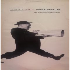 Yes/No People - Yes/No People - The Adventures Of Mr Johnson - London Records