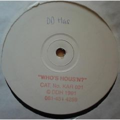 D D Hass - D D Hass - Who's Hous'N? - Underground Connection Records