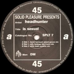 Headhunter - Headhunter - Is Sexual - Solid Pleasure