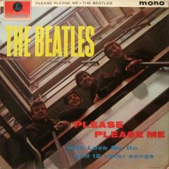 The Beatles - The Beatles - Please Please Me - Parlophone
