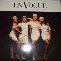 En Vogue - En Vogue - Don't Go - Atlantic