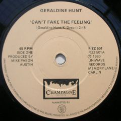 Geraldine Hunt - Geraldine Hunt - Can't Fake The Feeling - Champagne Records