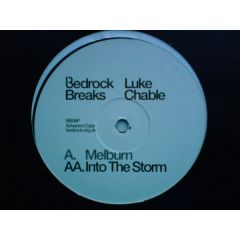 Luke Chable - Luke Chable - Melburn / Into The Storm - Bedrock Breaks 