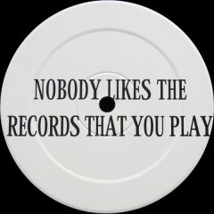 DJ Isaac - DJ Isaac - Nobody Likes The Records That You Play - RS