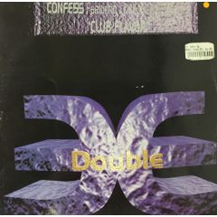 Confess - Confess - Club Flavor - Double E Records