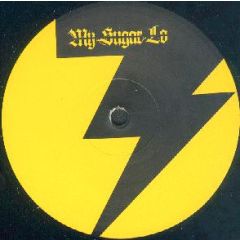 My Sugar Lo - My Sugar Lo - My Sugar Lo - Not On Label