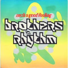 Brothers In Rhythm - Brothers In Rhythm - Such A Good Feeling - 4th & Broadway
