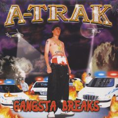 A-Trak Presents - A-Trak Presents - Gangsta Breaks - Ammo Records