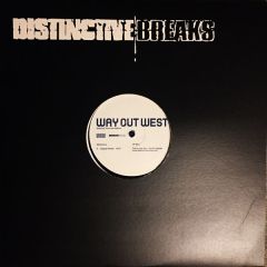 Way Out West - Way Out West - Mindcircus - Distinctive Breaks