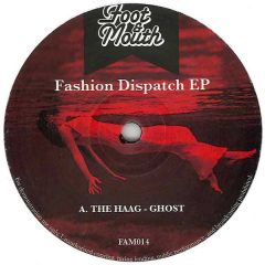 The Haag / Little 15 - The Haag / Little 15 - Fashion Dispatch EP - Foot & Mouth