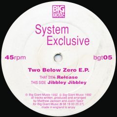 System Exclusive - System Exclusive - Two Below Zero E.P. - Big Giant Music