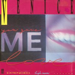Venice - Venice - You Gave Me Love - Flea Records