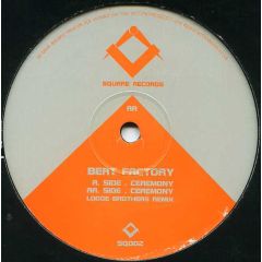 Beat Factory - Beat Factory - Ceremony - 	Square Records