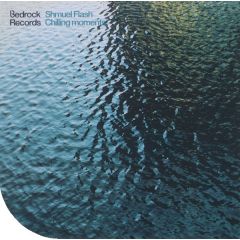 Shmuel Flash - Shmuel Flash - Chilling Moments (Remixes) / Doyzz - Bedrock