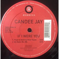 Candee Jay - Candee Jay - If I Were You - Robbins