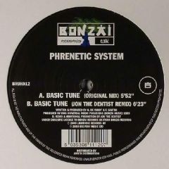 Phrenetic System - Phrenetic System - Basic Tune - Bonzai Uk