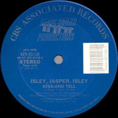 Isley, Jasper, Isley - Isley, Jasper, Isley - Kiss And Tell - CBS