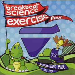 DJ Db - DJ Db - Breakbeat Science Exercise Four - Breakbeat Science Recordings