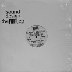 Sound Design - Sound Design - The Final EP - Freeze Records