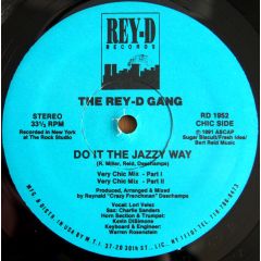Rey-D Gang - Rey-D Gang - Do It The Jazzy Way - Rey-D