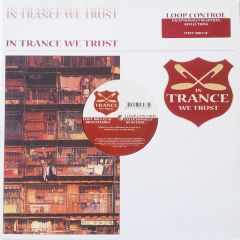 Loop Control - Loop Control - Exceptionally Beautiful / Reflections - In Trance We Trust