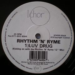 Rhythm N Ryme - Rhythm N Ryme - Luv Drug - Ichor