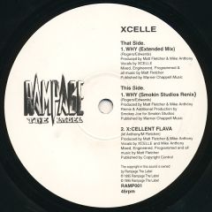Xcelle - Xcelle - WHY - Rampage