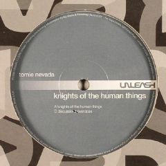 Tomie Nevada - Tomie Nevada - Knights Of The Human Things - Unleash