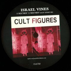 Israel Vines - Israel Vines - Indictment - Cult Figures