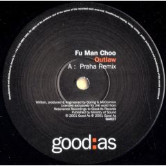 Fu Man Choo - Fu Man Choo - Outlaw - Good As