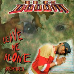 Dr. Dooom - Dr. Dooom - Leave Me Alone Remixes - Funky Ass Records
