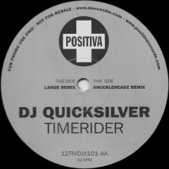 DJ Quicksilver - DJ Quicksilver - Timerider (Remixes) - Positiva