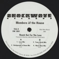 Members Of The House - Members Of The House - Reach Out For The Love - Shockwave