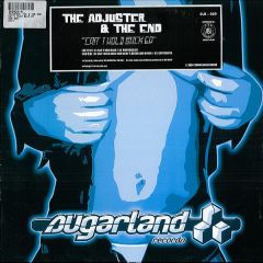 Adjuster & The End - Adjuster & The End - Cant Hold Back - Sugarland Records
