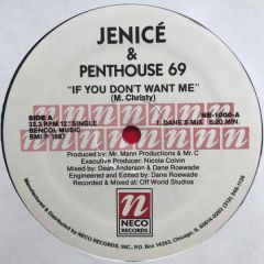 Jenicé & Penthouse 69 - Jenicé & Penthouse 69 - If You Don't Want Me - Neco Records