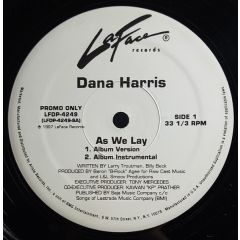 Dana Harris - Dana Harris - As We Lay - LaFace Records