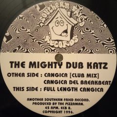 Mighty Dub Katz - Mighty Dub Katz - Cangica - Southern Fried