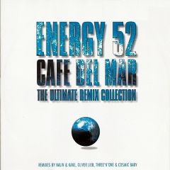 Energy 52 - Energy 52 - Cafe Del Mar - Bonzai Trance