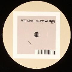 Watkins - Watkins - Heavyweight EP - Shaboom