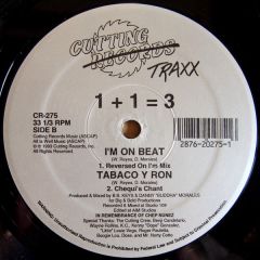 1 + 1 = 3 - 1 + 1 = 3 - I'm On Beat - Cutting Traxx