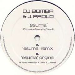 DJ Bomba & J Paolo - DJ Bomba & J Paolo - Esuma - First Recordings 1
