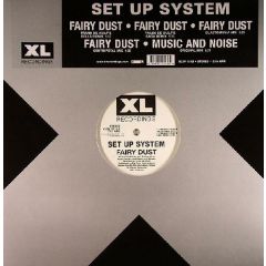 Set Up System - Set Up System - Fairy Dust - XL Recordings