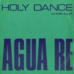 Agua Re - Agua Re - Holy Dance - Oversky